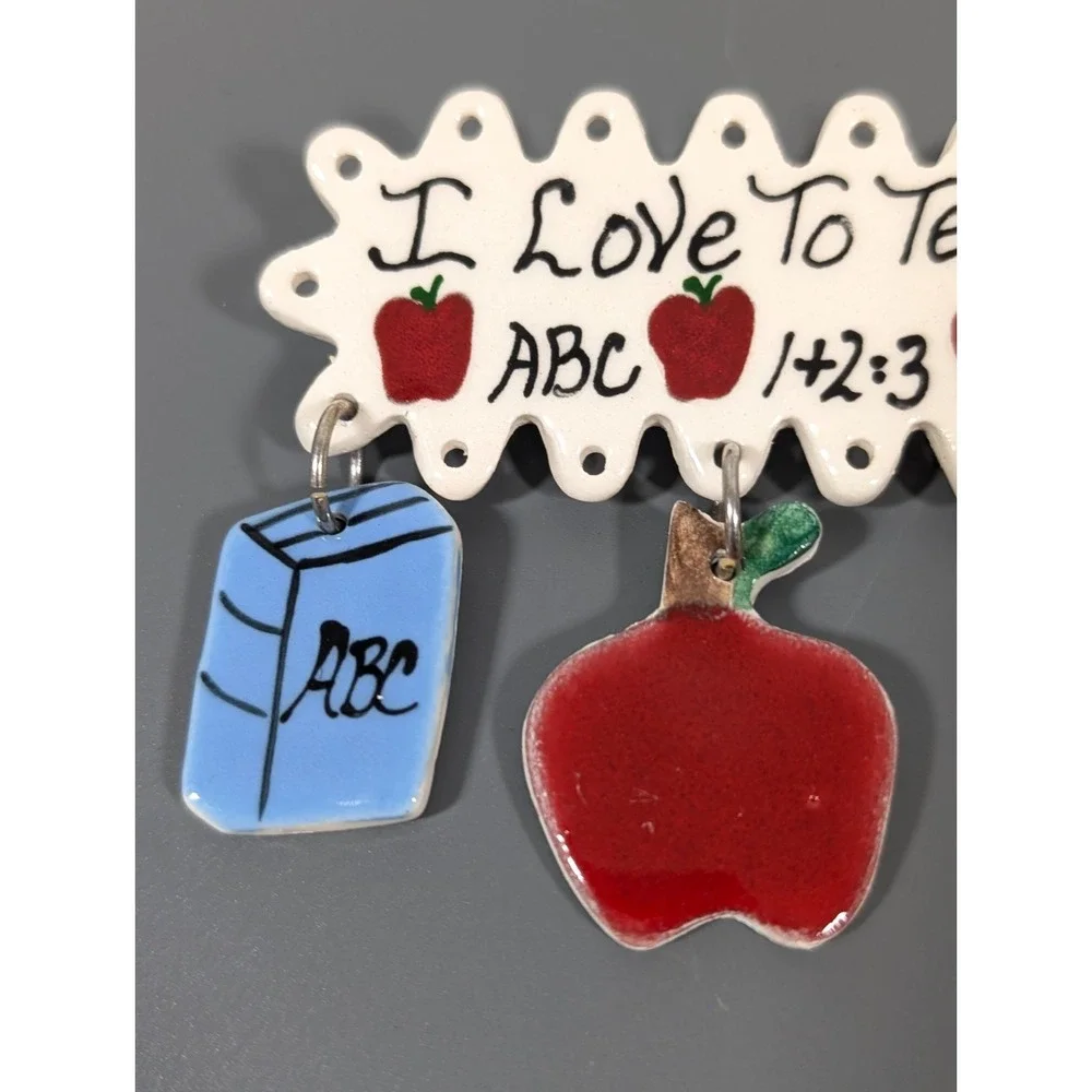Vintage I Love to Teach ABC 123 Ceramic Charm‎ Pin Brooch